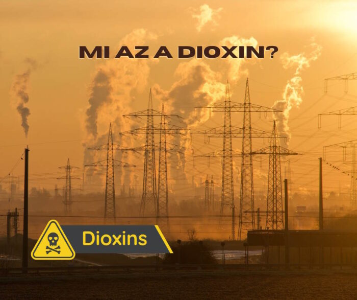 ALGA SYSTEM: Mi az a dioxin és miért fontos tudni róla? | Környezeti méreg az élelmiszerláncban